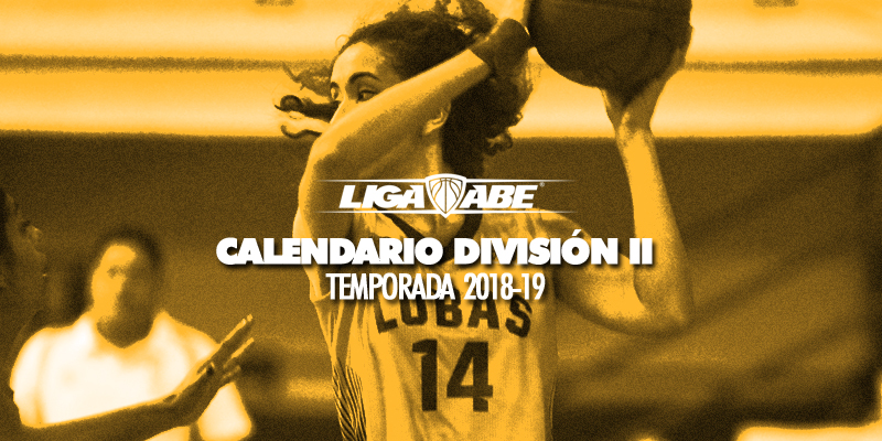 Calendario División II Femenil y Varonil Temporada 2018-19